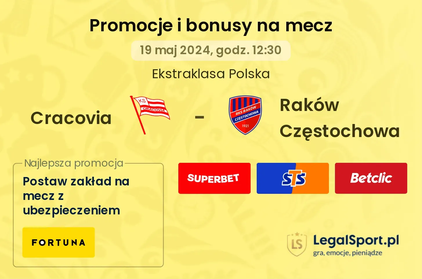 Cracovia - Raków Częstochowa bonusy i promocje (19.05, 12:30)