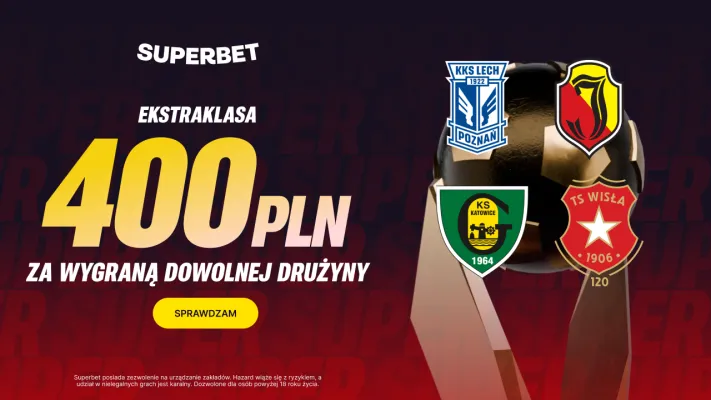 Promocja Superbet: 400 PLN za zwycięzcę dowolnego meczu 1. kolejki PKO BP Ekstraklasy