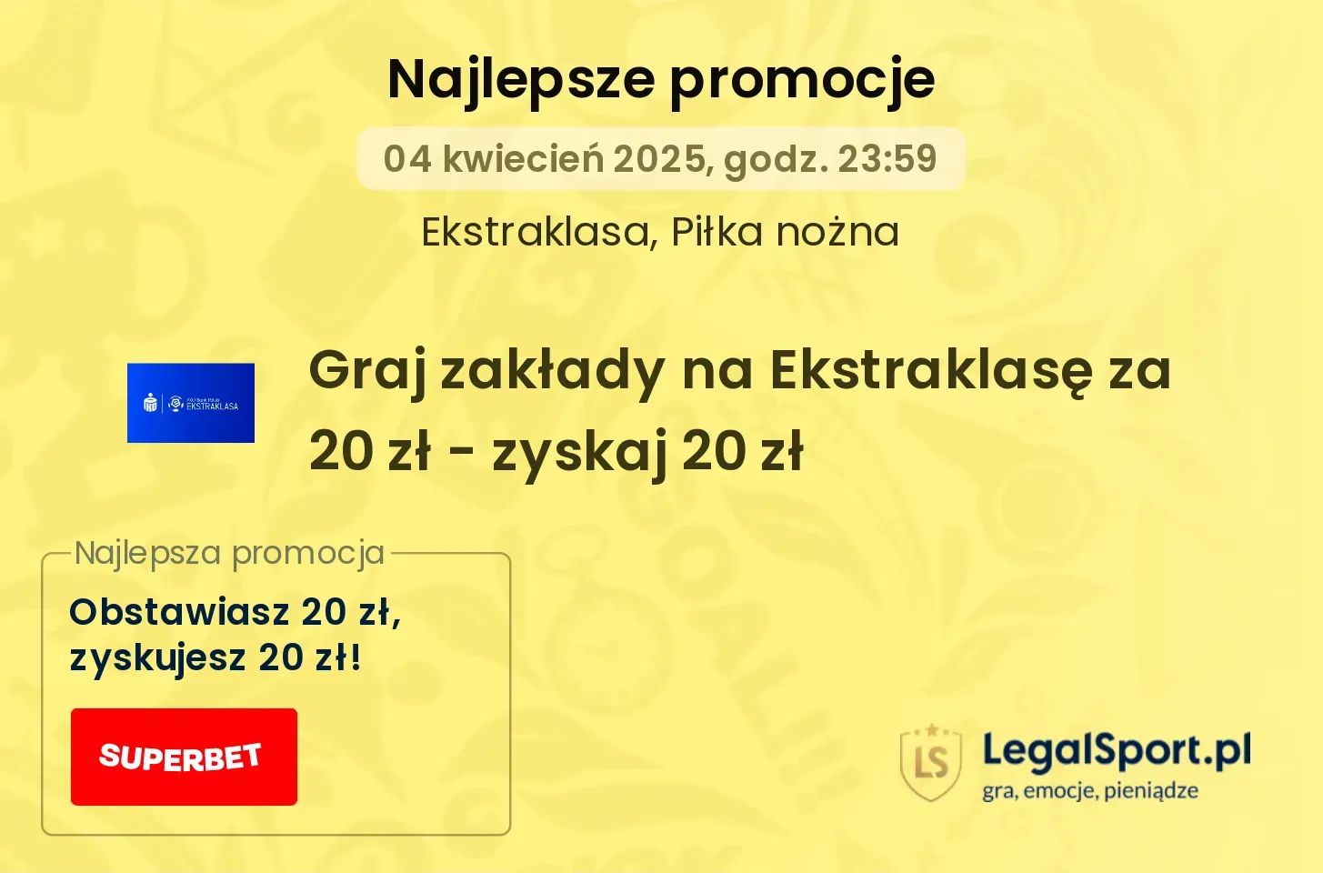 50 + 50 PLN LIVE promocja na Ekstraklasę dla nowych i obecnych graczy Superbet
