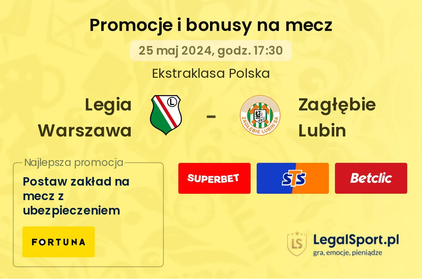 Legia Warszawa - Zagłębie Lubin bonusy i promocje (25.05, 17:30)