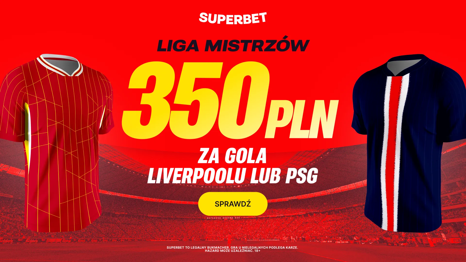 350 zł za gola Liverpoolu lub PSG w Superbet