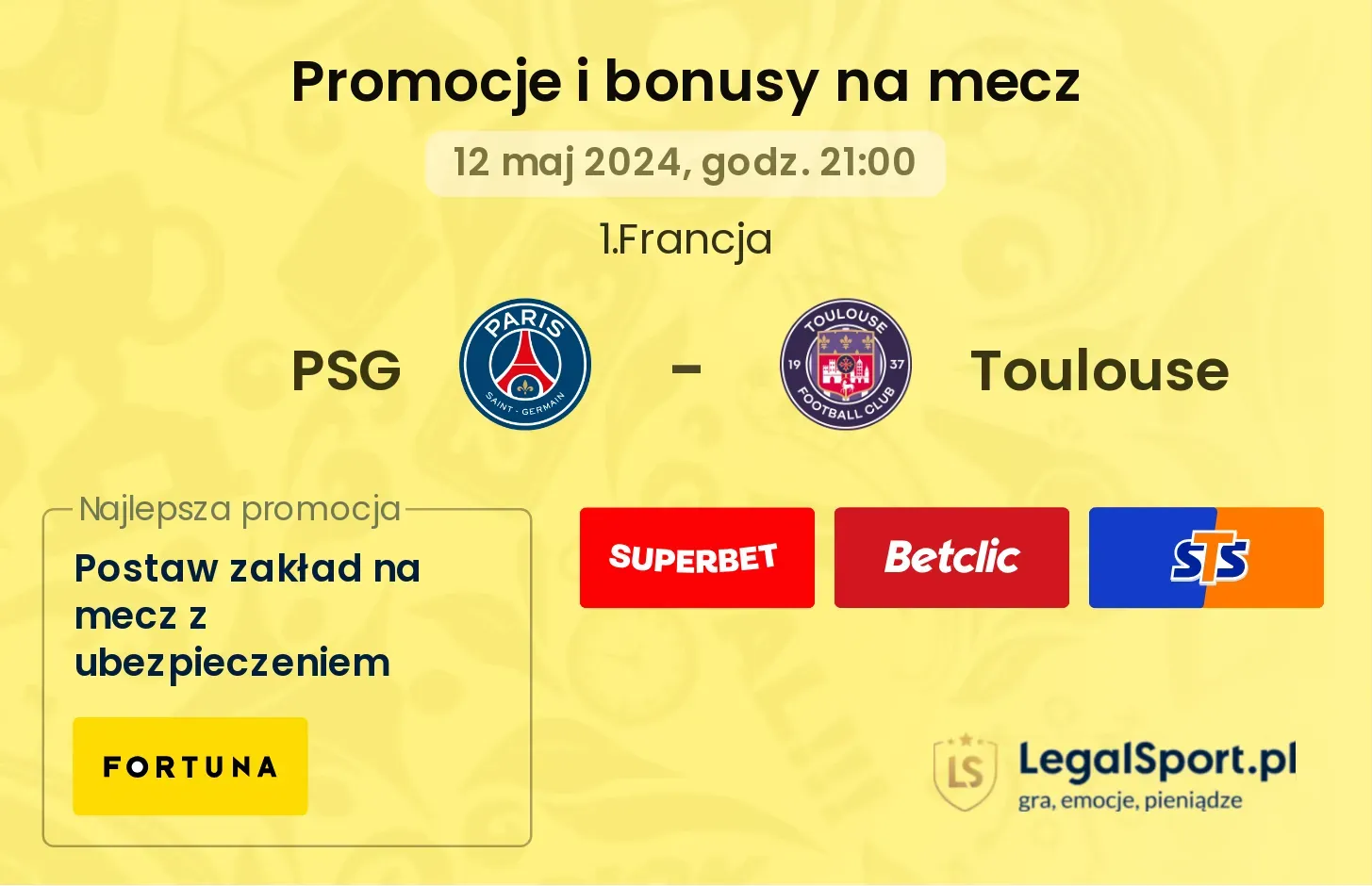 PSG - Toulouse bonusy i promocje (12.05, 21:00)