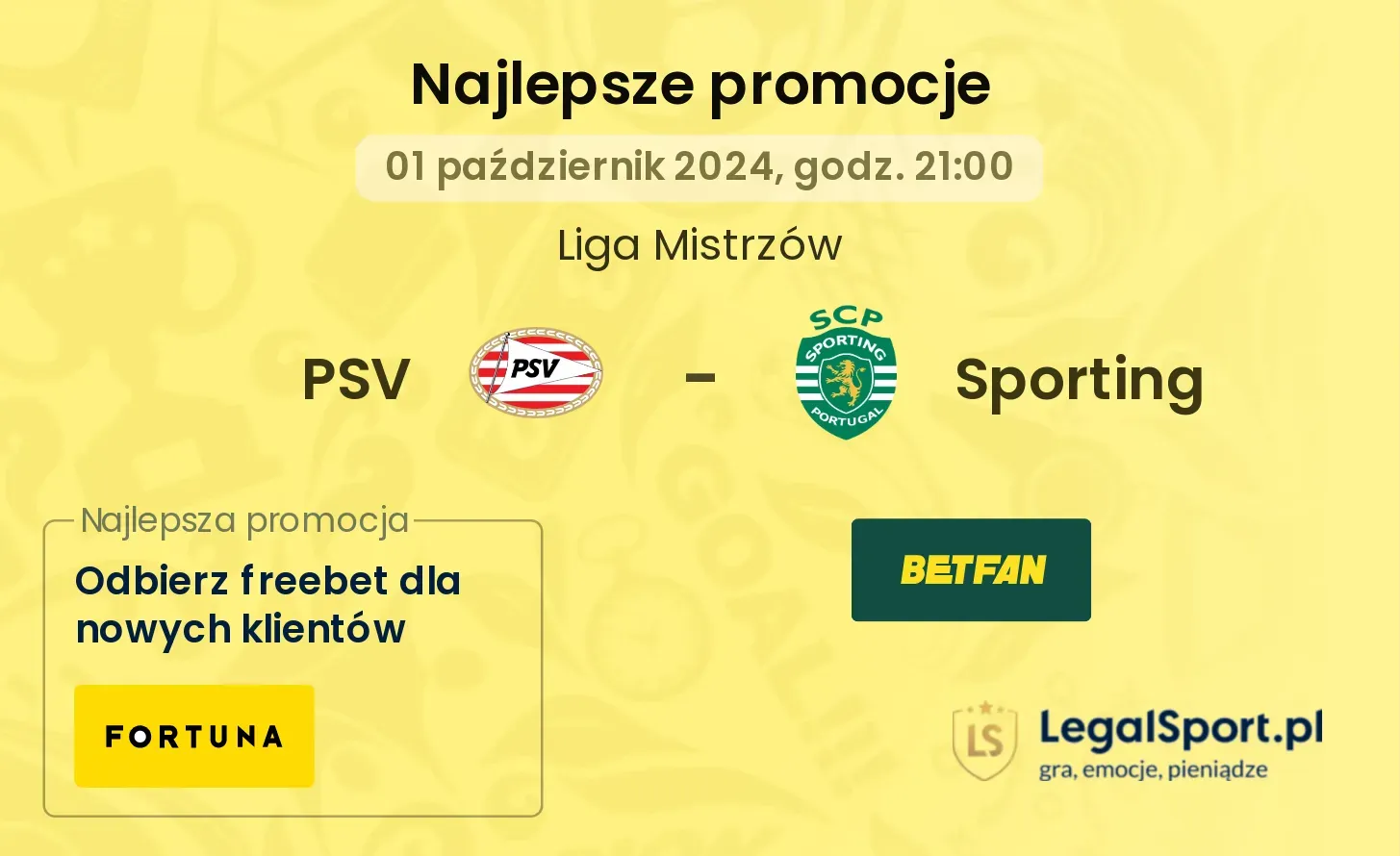 PSV - Sporting promocje bukmacherskie 01.10, 21:00