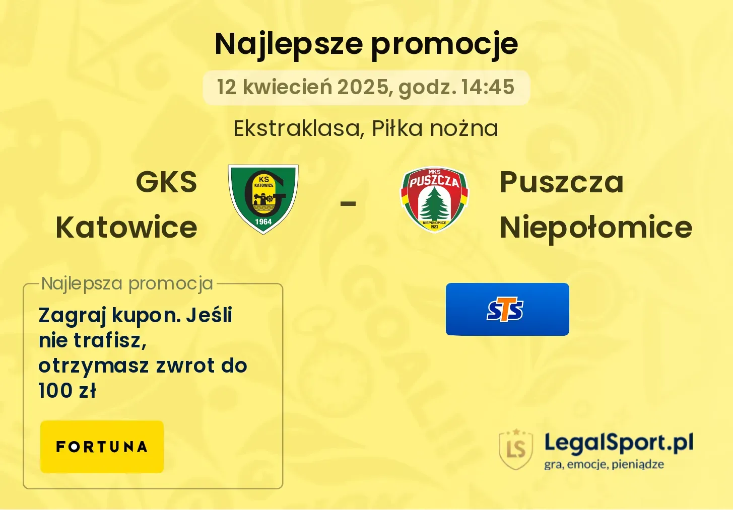 GKS Katowice - Puszcza Niepołomice promocje bukmacherskie
