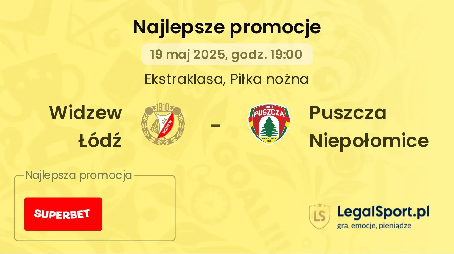 Widzew Łódź - Puszcza Niepołomice promocje bukmacherskie