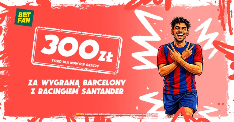 BETFAN: 250 zł za wygraną Barcelony z Racingiem Santander