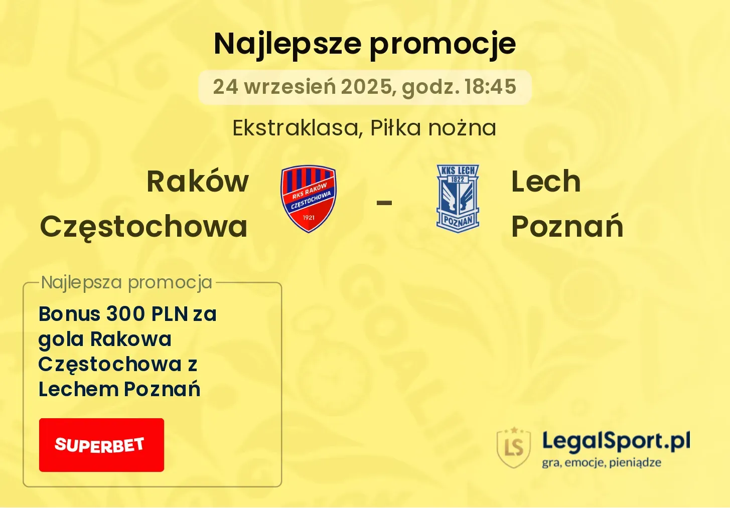 Raków Częstochowa - Lech Poznań promocje u bukmacherów