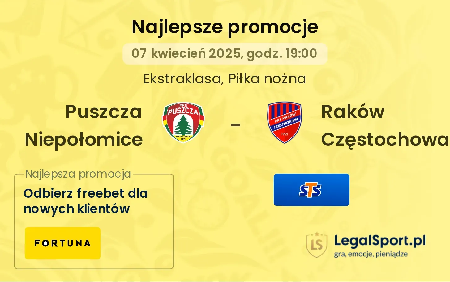 Puszcza Niepołomice - Raków Częstochowa promocje bukmacherskie