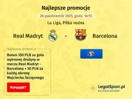 Real Madryt - Barcelona promocje u bukmacherów