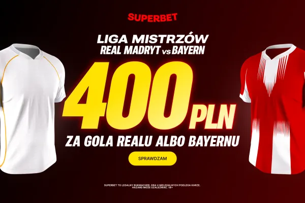 Superbet: Bonus 400 PLN za gola wybranej drużyny w meczu Real Madryt - Bayern Monachium