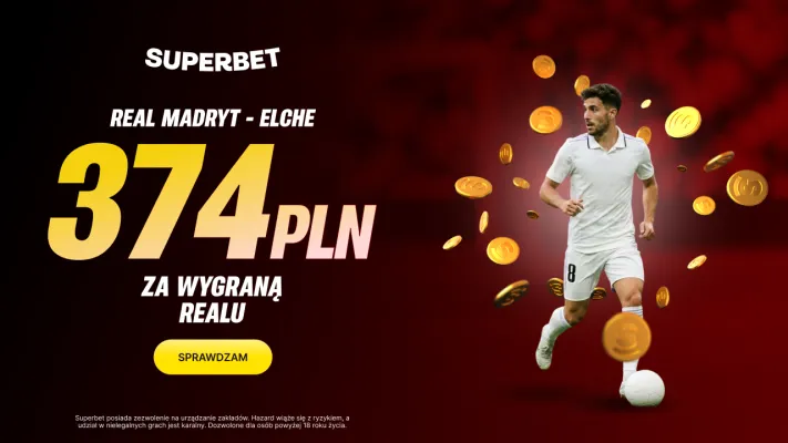 Bonus 374 PLN za zwycięstwo Realu Madryt w meczu z Elche od Superbet