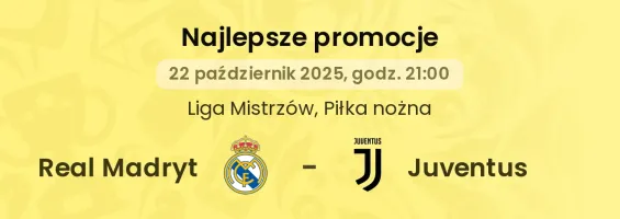 Real Madryt - Juventus promocje u bukmacherów