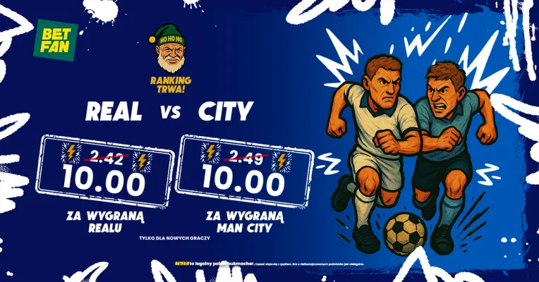 Kurs 10.0 na wygraną Realu i City od BETFAN