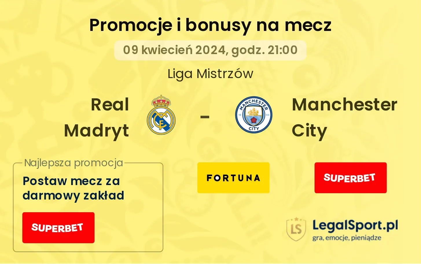 Real Madryt - Manchester City promocje bonusy na mecz