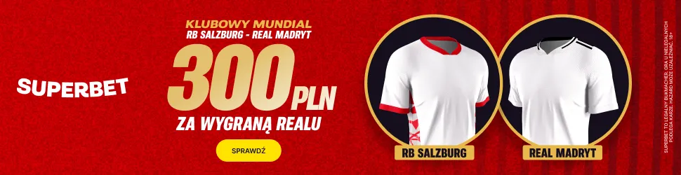 300 zł od Superbet za zwycięstwo Realu
