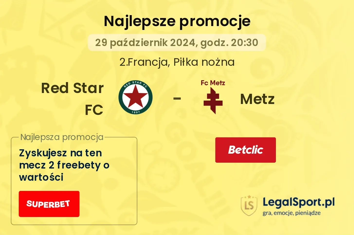 Red Star FC - Metz promocje u bukmacherów 29.10, 20:30