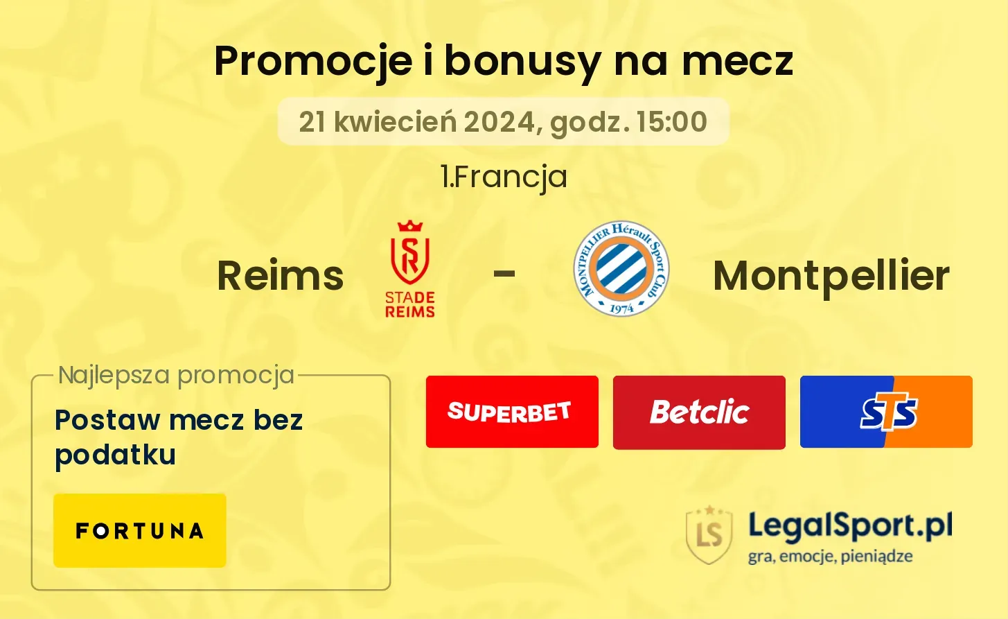 Reims - Montpellier promocje bonusy na mecz
