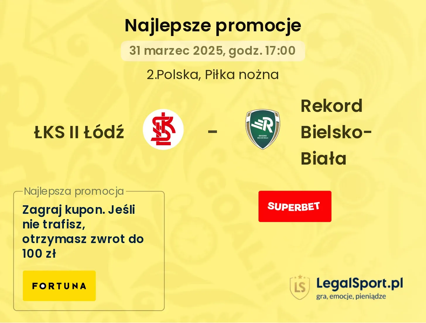 ŁKS II Łódź - Rekord Bielsko-Biała promocje bukmacherskie