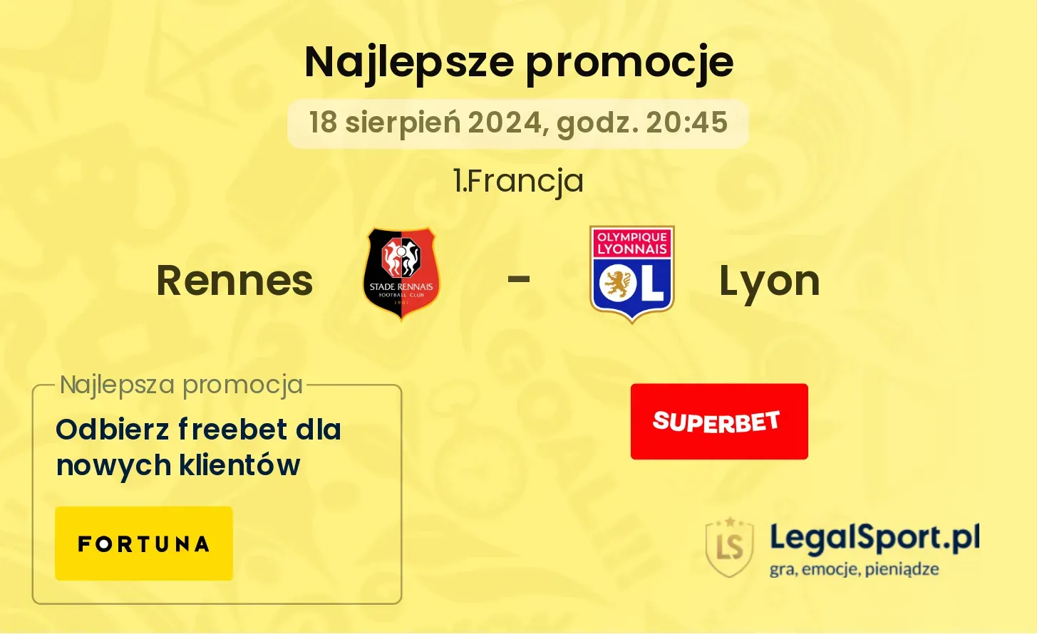Rennes - Lyon promocje u bukmacherów (18.08, 20:45)