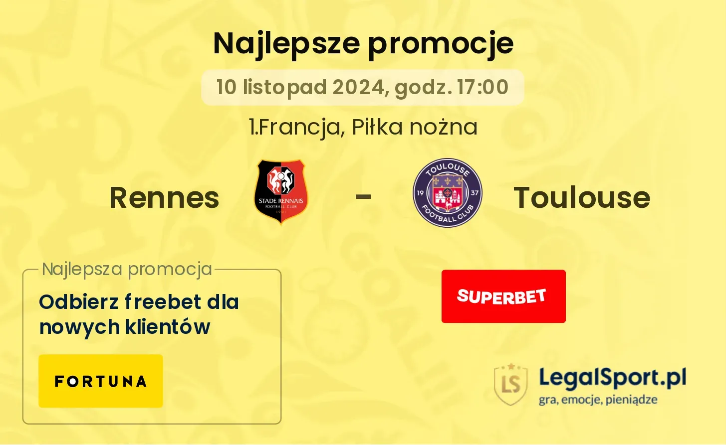 Rennes - Toulouse promocje bukmacherskie 10.11, 17:00