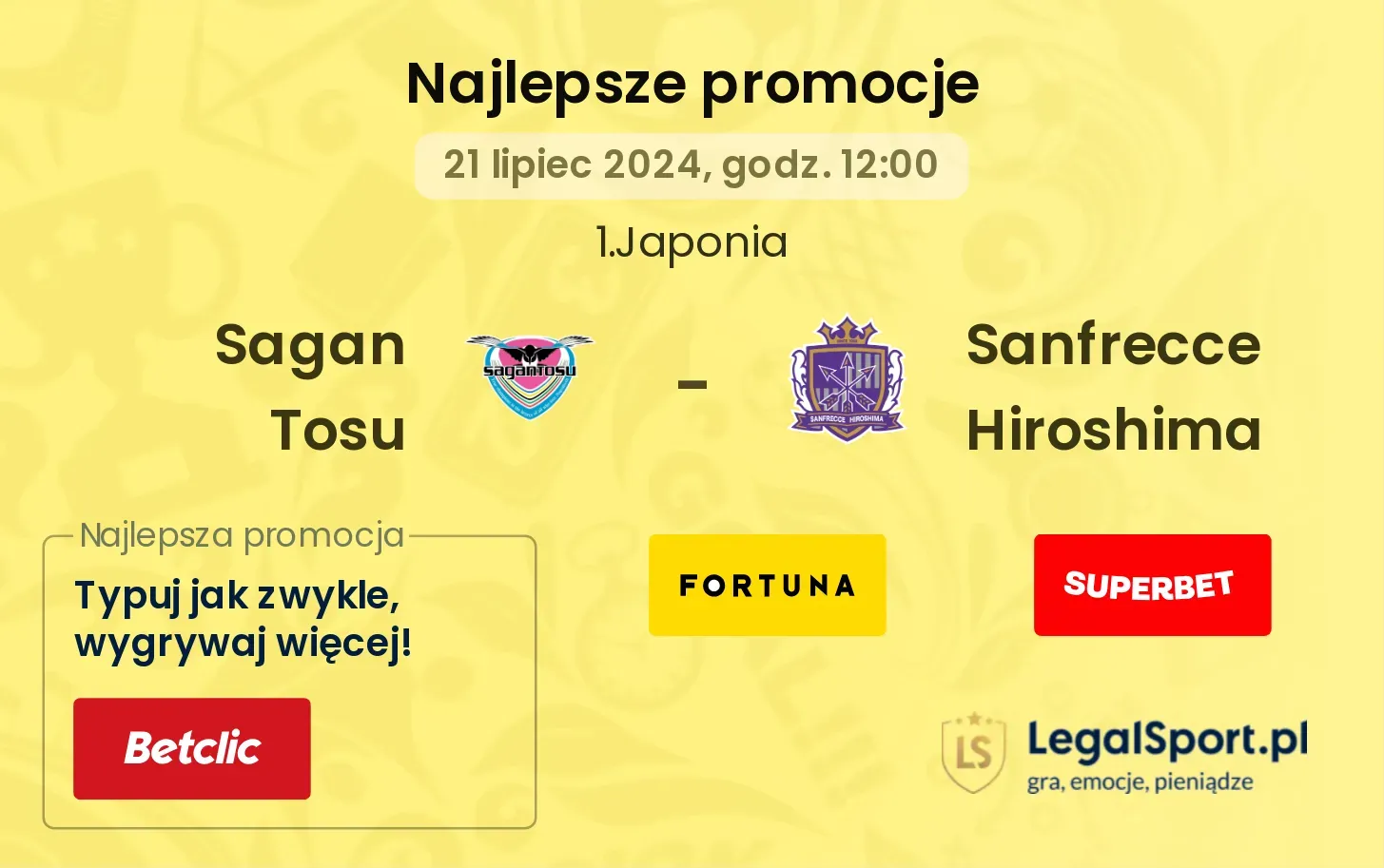 Sagan Tosu - Sanfrecce Hiroshima promocje u bukmacherów (21.07, 12:00)