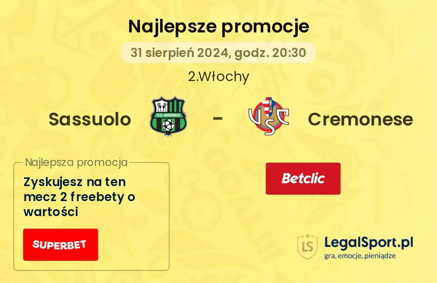 Sassuolo - Cremonese promocje u bukmacherów 31.08, 20:30