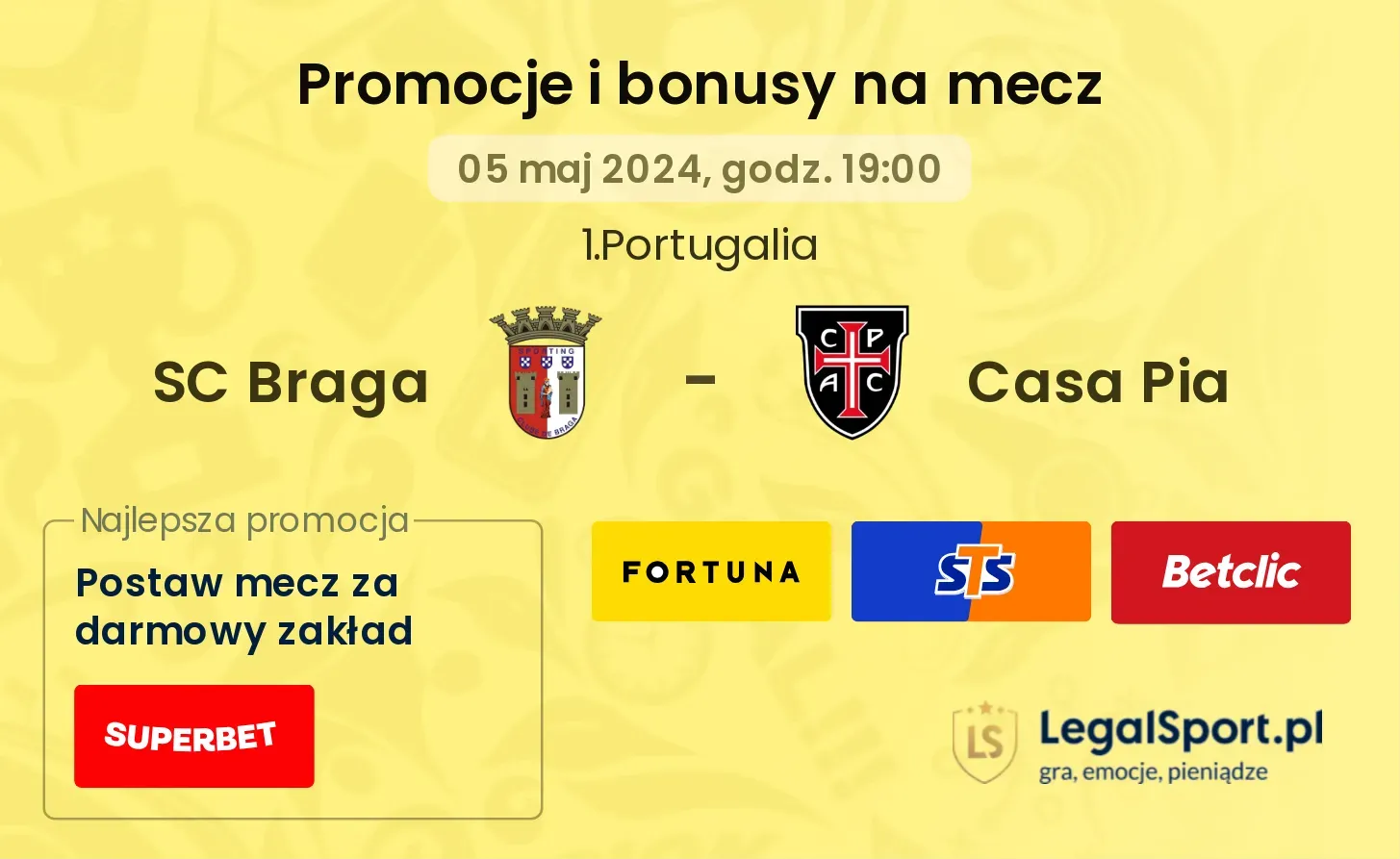 SC Braga - Casa Pia promocje bonusy na mecz