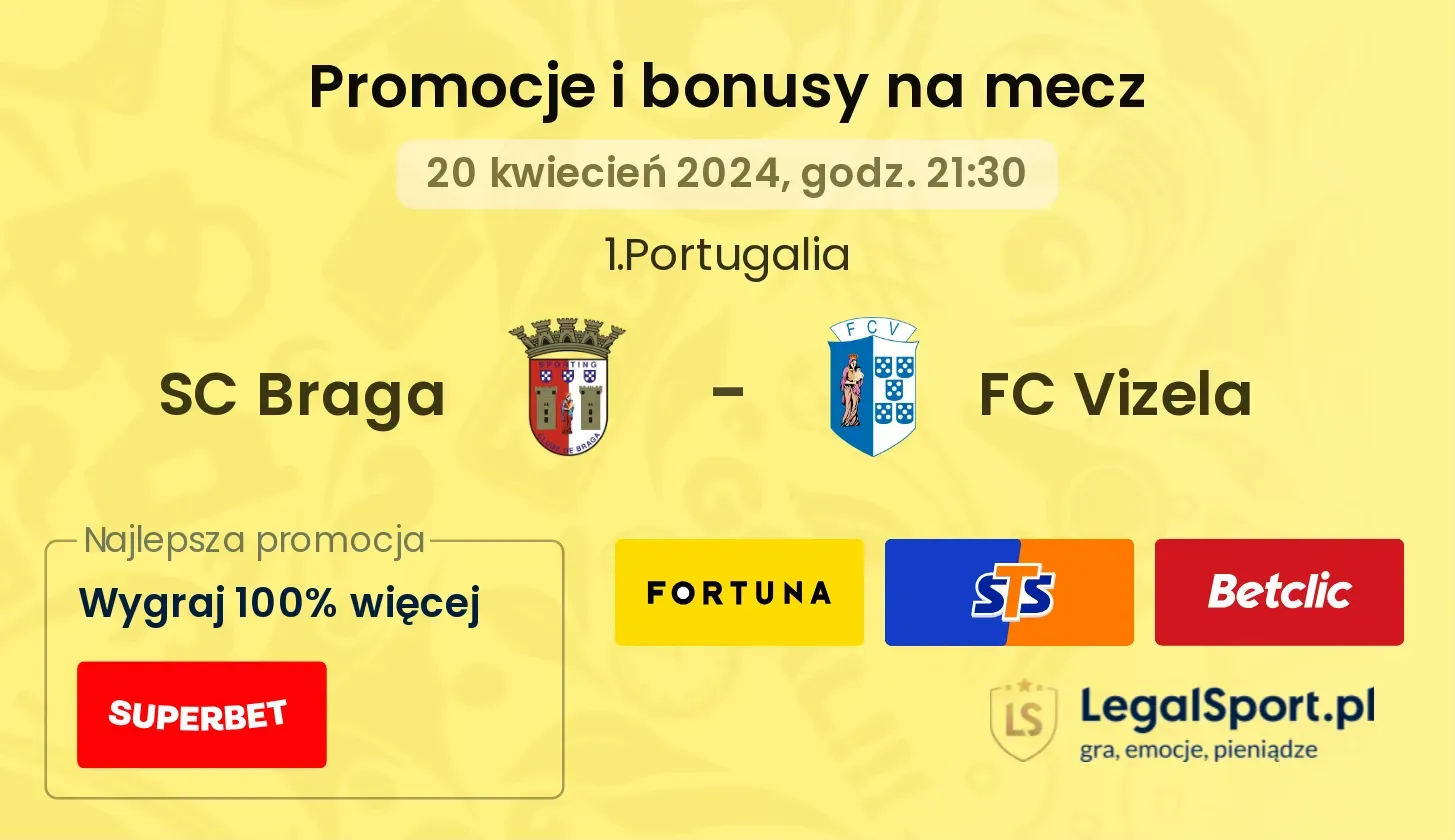 SC Braga - FC Vizela promocje bonusy na mecz