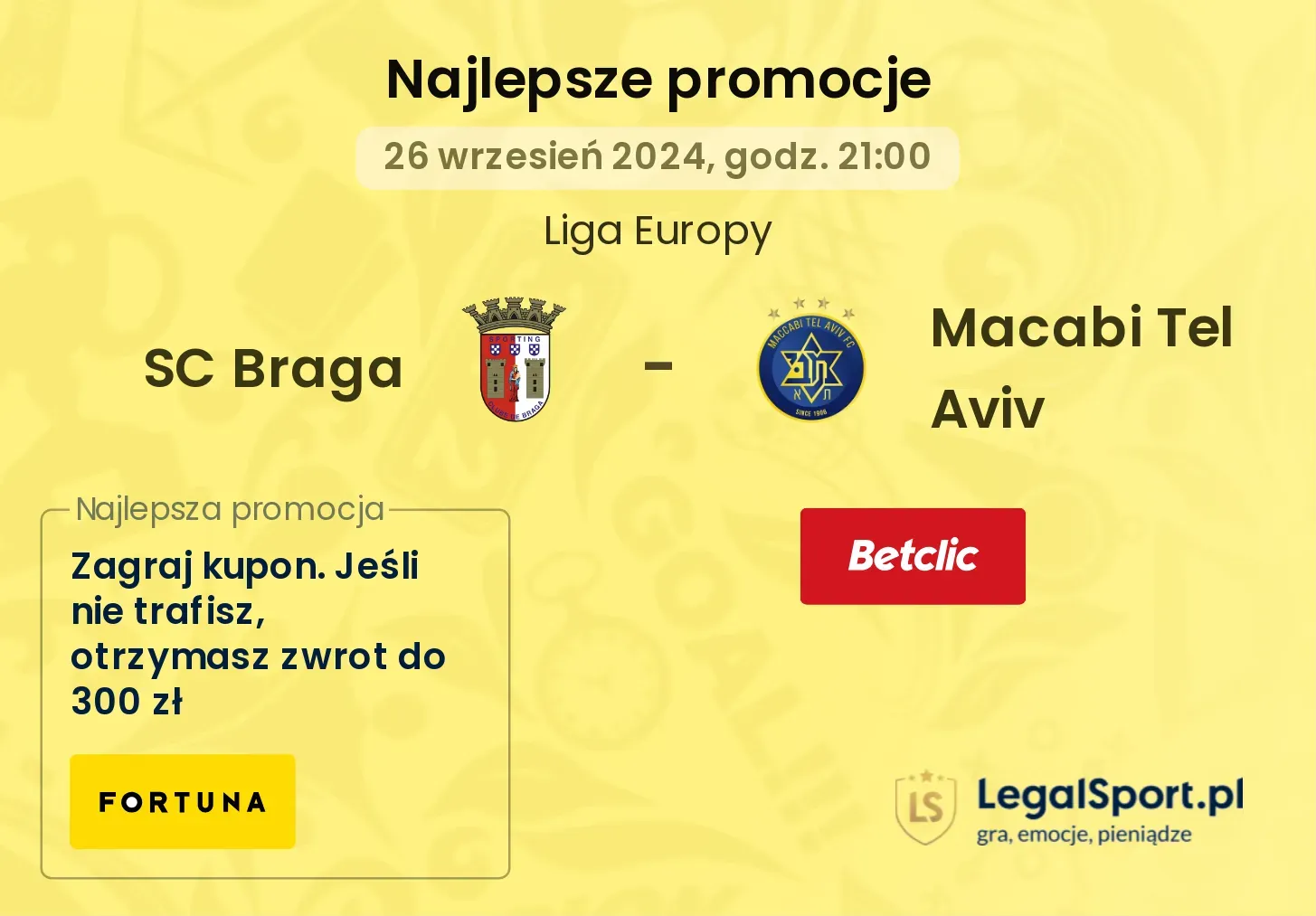 SC Braga - Macabi Tel Aviv promocje bukmacherskie 26.09, 21:00