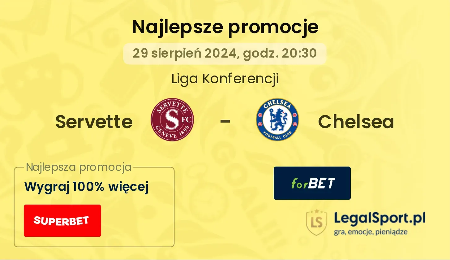 Servette - Chelsea promocje bukmacherskie 29.08, 20:30
