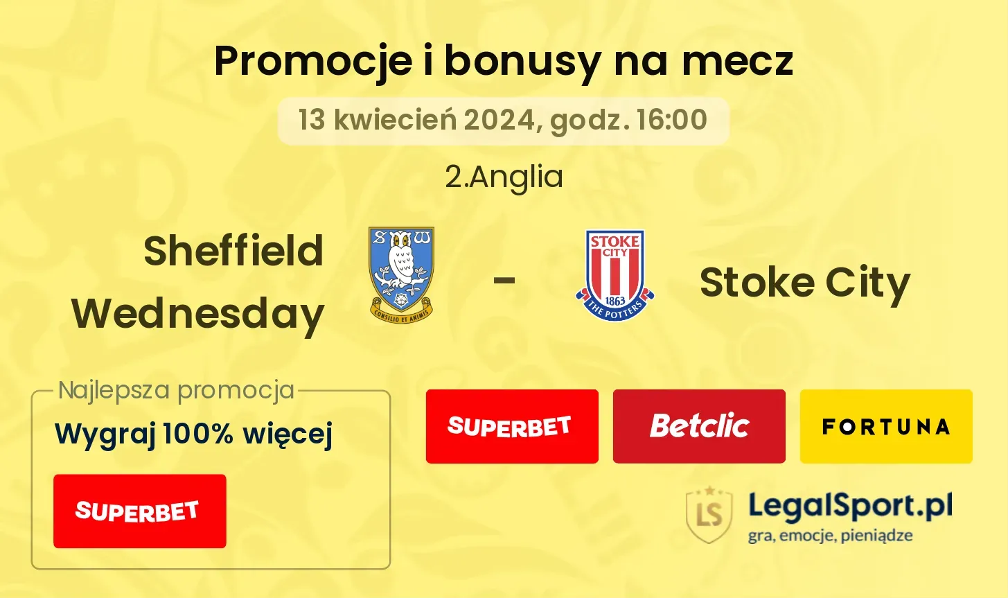 Sheffield Wednesday - Stoke City promocje bonusy na mecz