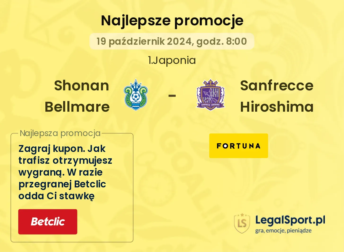 Shonan Bellmare - Sanfrecce Hiroshima promocje bukmacherskie 19.10, 08:00