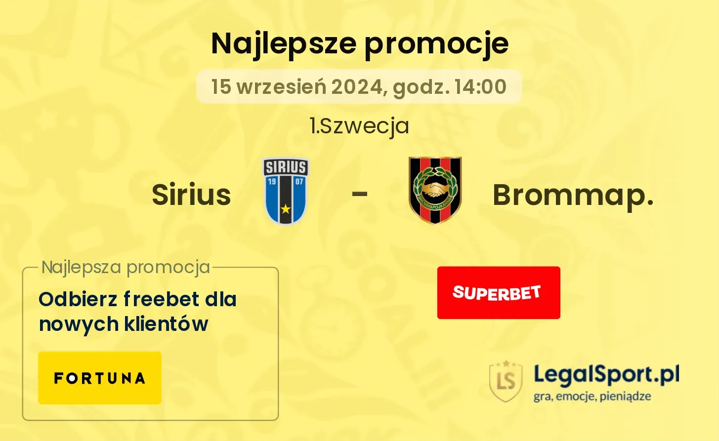 Sirius - Brommap. promocje u bukmacherów 15.09, 14:00