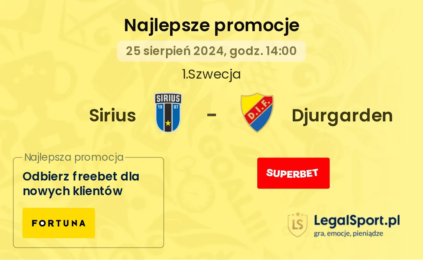Sirius - Djurgarden promocje u bukmacherów 25.08, 14:00