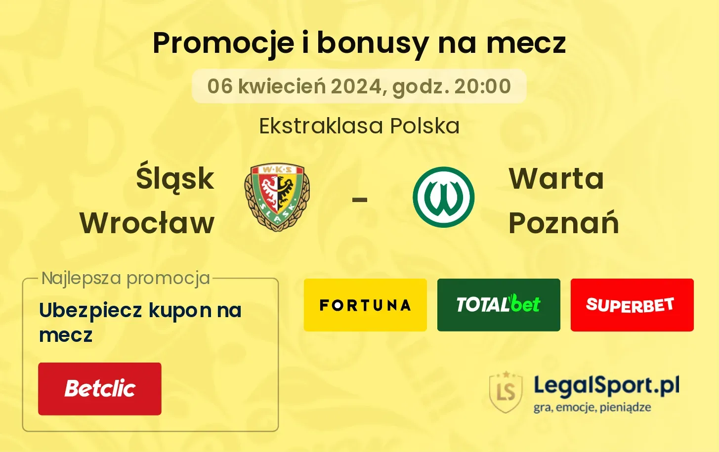 Śląsk Wrocław - Warta Poznań promocje bonusy na mecz