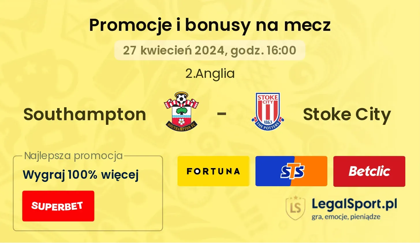 Southampton - Stoke City promocje bonusy na mecz