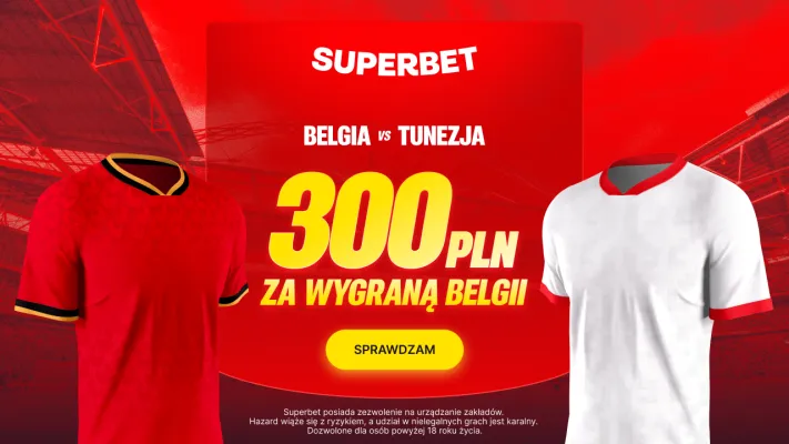 Superbet: Bonus 300 PLN za zwycięstwo Belgii z Tunezją