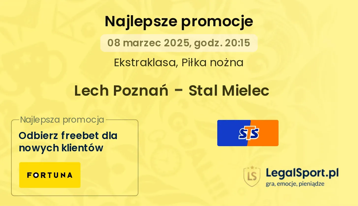 Lech Poznań - Stal Mielec promocje u bukmacherów
