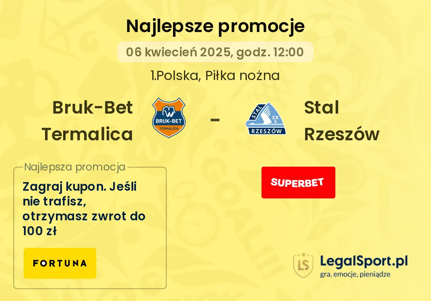 Bruk-Bet Termalica - Stal Rzeszów promocje bukmacherskie