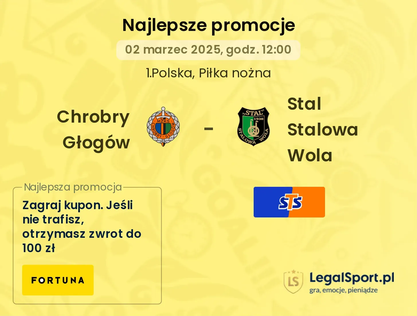 Chrobry Głogów - Stal Stalowa Wola promocje u bukmacherów