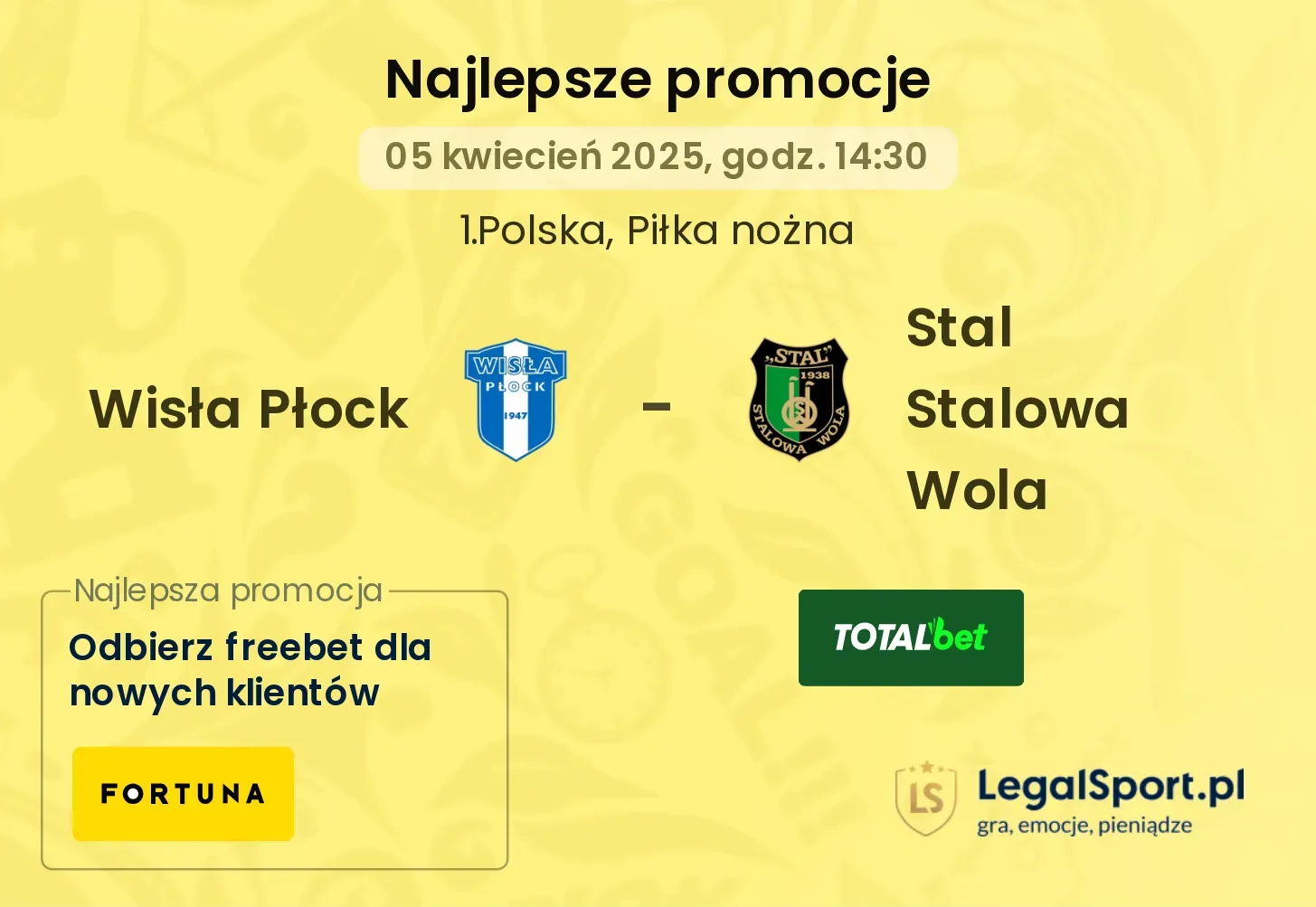 Wisła Płock - Stal Stalowa Wola promocje u bukmacherów