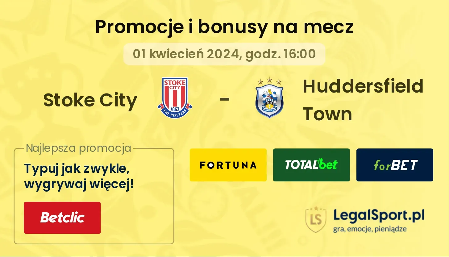 Stoke City - Huddersfield Town promocje bonusy na mecz