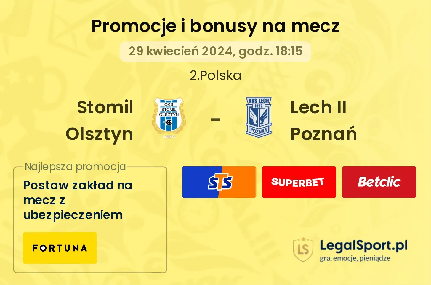 Stomil Olsztyn - Lech II Poznań promocje bonusy na mecz