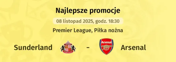 Sunderland - Arsenal promocje u bukmacherów