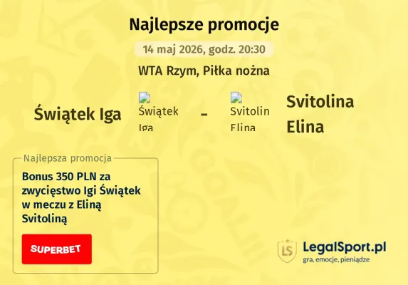 Bonus 350 PLN za zwycięstwo Igi Świątek w meczu z Eliną Svitoliną od Superbet