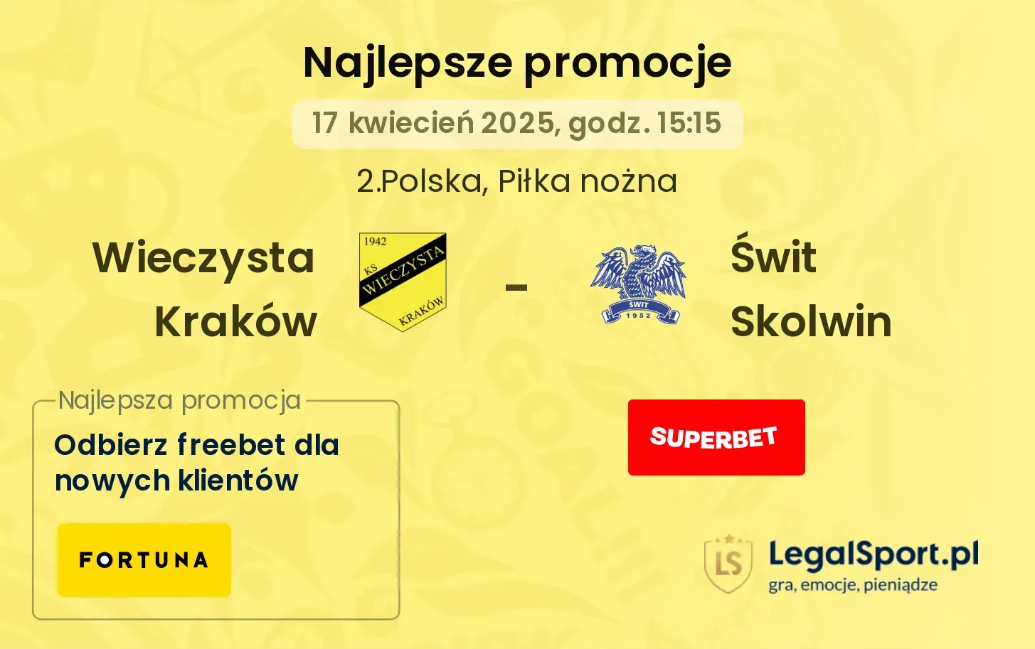 Wieczysta Kraków - Świt Skolwin promocje bukmacherskie