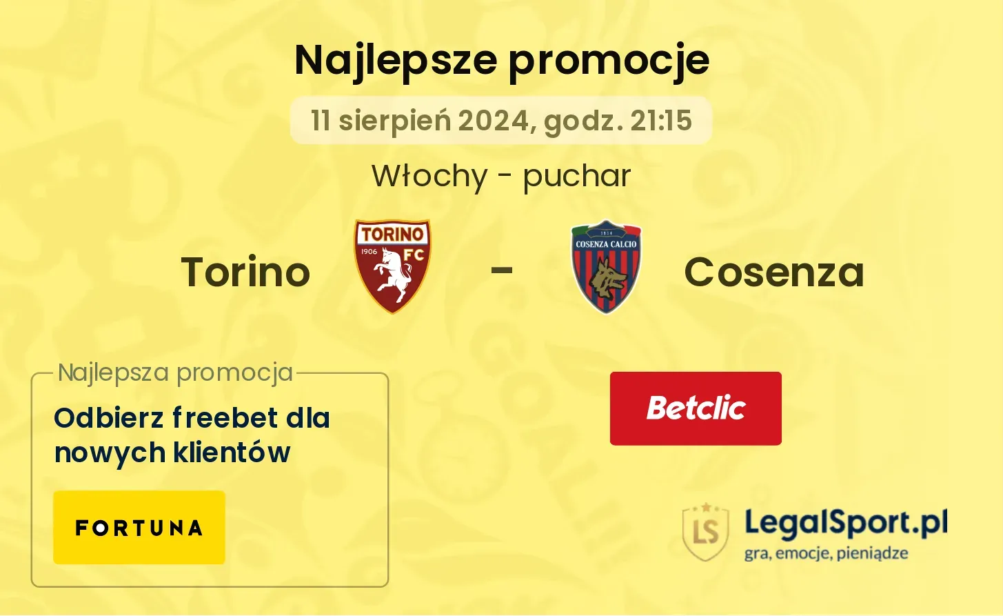Torino - Cosenza promocje bukmacherskie (11.08, 21:15)