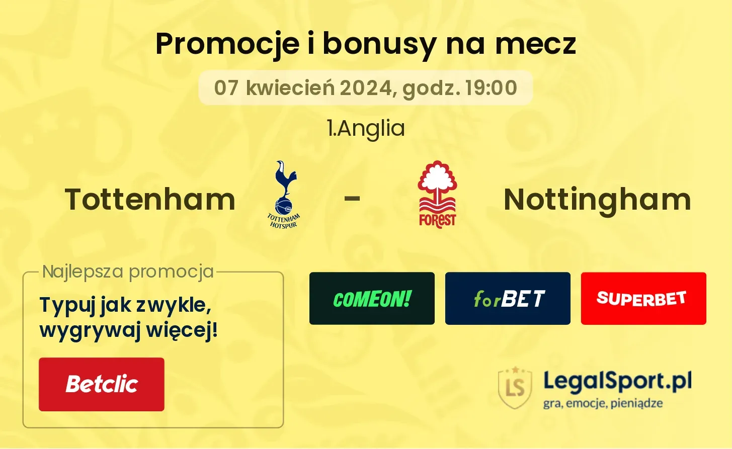 Tottenham - Nottingham promocje bonusy na mecz