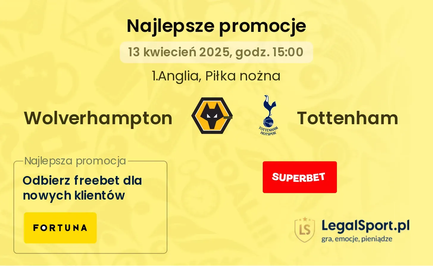 Wolverhampton - Tottenham promocje bukmacherskie