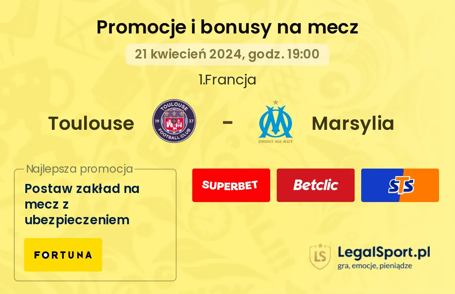 Toulouse - Marsylia promocje bonusy na mecz